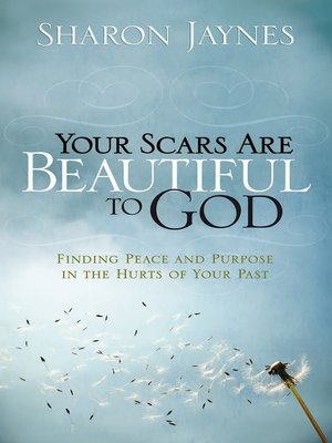 cover image of Your Scars Are Beautiful to God